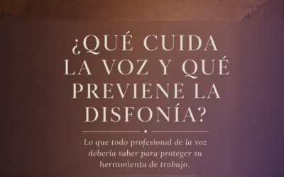 NOTA ¿Qué cuida la voz y qué previene la disfonía?